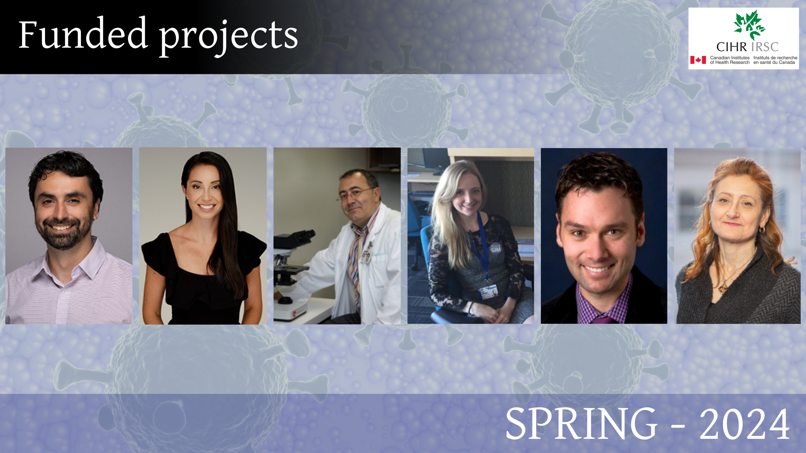 Drs. Jesse Papenburg, Nadine Kronfli, Jean-Pierre Routy, Emily McDonald, Todd Lee, Sasha Bertnasky received a CIHR Project grant 